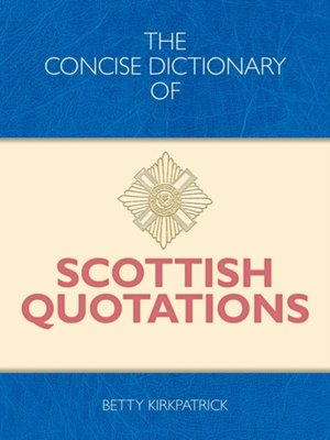cover image of Concise Dictionary of Scottish Quotations